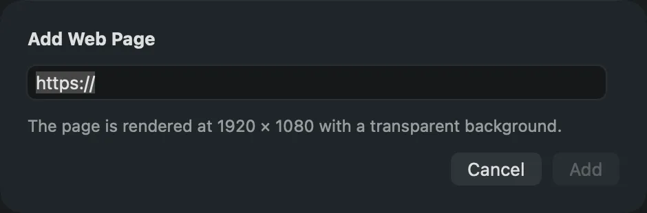 The Add Web Page sheet: the address field, the line saying the page is rendered at 1920 × 1080 with a transparent background, Cancel and Add