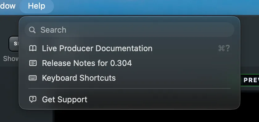 The Help menu: the search field, Live Producer Documentation with ⌘?, Release Notes, Keyboard Shortcuts and Get Support