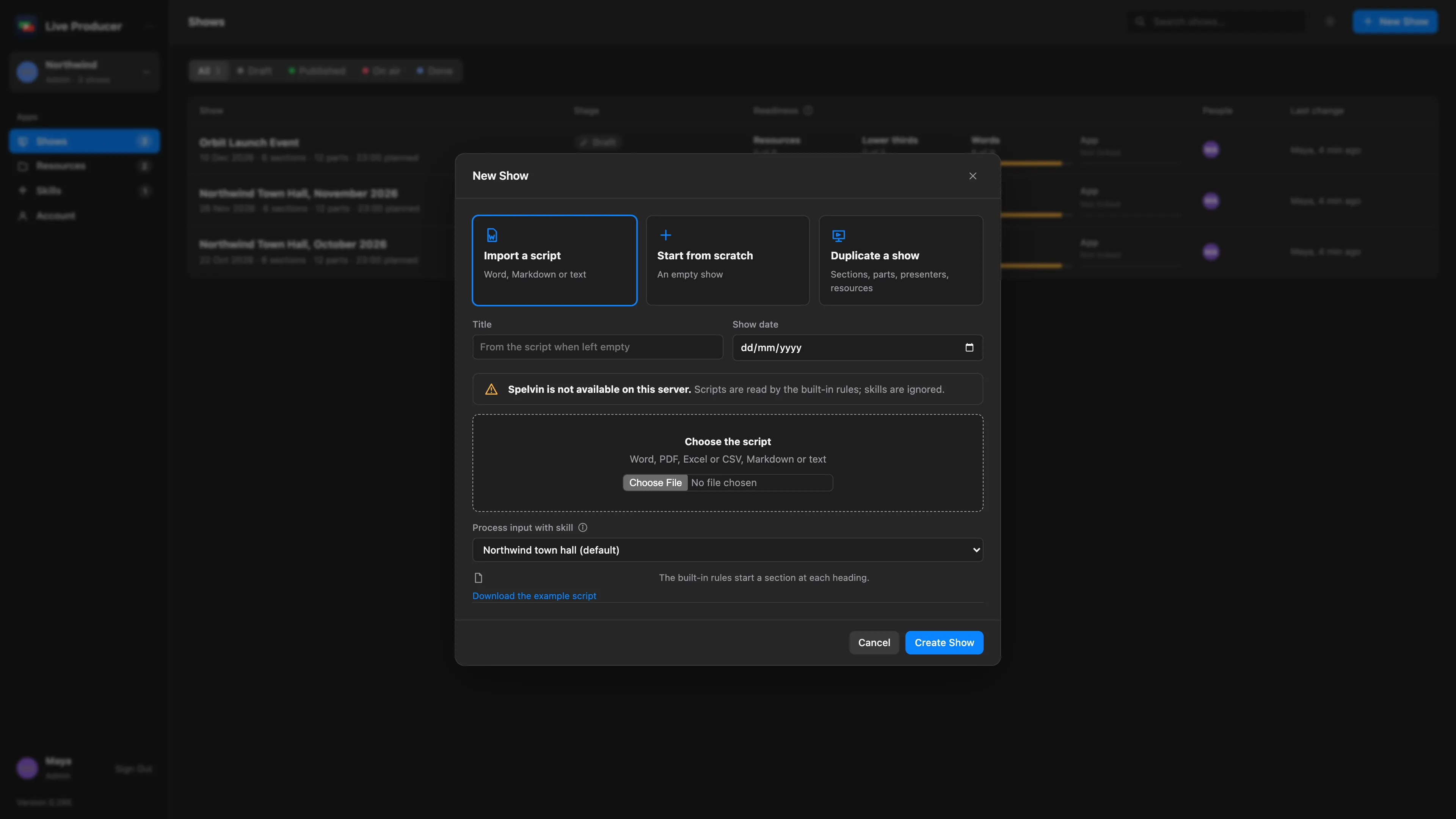 The New Show dialog on Live Producer Platform with Import a script selected, Choose the script, and Process input with skill